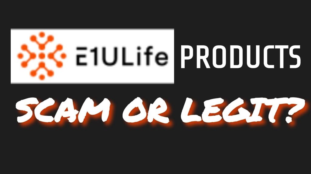 E1ULIFE LEGIT OR SCAM